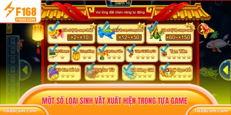 Tam Tiên Bắn Cá F168 - Siêu Phẩm Săn Thưởng Cực Hấp Dẫn 2 Một số loại sinh vật xuất hiện trong tựa game